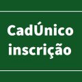 Ainda não sabe se está inscrito no CadÚnico? Entenda como consultar