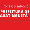 Prefeitura de Guaratinguetá – SP abre vagas na área da educação