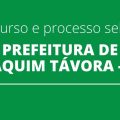 Concurso Prefeitura de Joaquim Távora – PR: editais publicados; confira as vagas em disputa