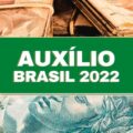 Auxílio Brasil terá 10 saques neste mês com valor mínimo de R$ 400