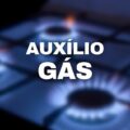 Auxílio Gás: estar no CadÚnico garante inscrição no benefício?