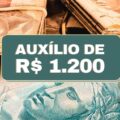 Auxílio permanente de R$ 1.200: o que falta para ser aprovado?