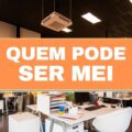 Confira as principais condições para se tornar MEI em 2022