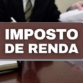 Quem deve declarar o Imposto de Renda em 2022? Veja novas regras