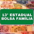 13º do Bolsa Família estadual: veja datas e onde ocorre o pagamento