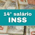 Calendário do 14º salário INSS já está disponível para 2022? Veja o que se sabe