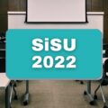 SiSU 2022: confira prazo para entrar na lista de espera (1ª ou 2ª opção)