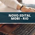 Mobi-Rio – RJ: cronograma da seleção retificado; até R$ 5.028,00 mensais