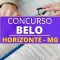 Concurso Prefeitura de Belo Horizonte – MG: edital e inscrições; iniciais de R$ 7,7 mil