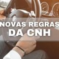 Novas regras para tirar ou renovar CNH já estão valendo em 2024