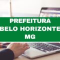 Prefeitura de Belo Horizonte – MG: edital de processo seletivo
