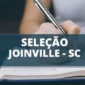 Prefeitura de Joinville – SC: até R$ 15 mil em diversas secretarias