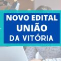 Prefeitura de União da Vitória – PR divulga novo edital