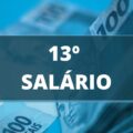 13º salário 2023: quando será pago? Confira as regras do pagamento