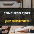 Concurso TJDFT: edital publicado com 30 vagas; inicial de R$ 32 MIL