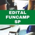 Funcamp – SP abre vagas em dois editais; até R$ 4,7 mil