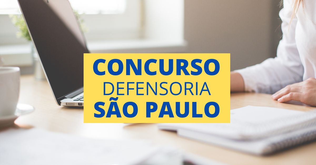 Concurso DPE SP, Edital DPE SP, Vagas DPE SP