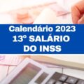 13° salário do INSS: quando o abono natalino será pago?