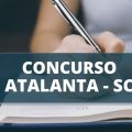 Concurso Prefeitura de Atalanta – SC: vencimentos de até R$ 4 mil