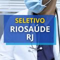 RioSaúde: novo edital de seletivo publicado; ganhos de R$ 5,5 mil
