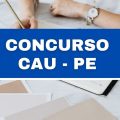 Concurso CAU PE abre 105 vagas; ganhos de até R$ 7,9 mil