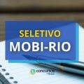 MOBI-Rio abriu mais um edital de processo seletivo; até R$ 4,7 mil