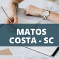 Prefeitura de Matos Costa – SC lança edital de processo seletivo; até R$ 4,5 mil