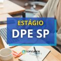 Estágio DPE SP vai pagar bolsa-auxílio de R$ 1 mil