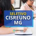 CISREUNO – MG abre processo seletivo; salários até R$ 9,5 mil