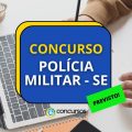 Concurso PM SE: banca contratada; 335 vagas previstas