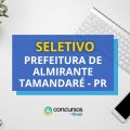 Prefeitura de Almirante Tamandaré – PR abre vagas em seletivo