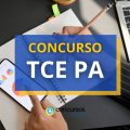 Concurso TCE PA tem mais de 700 vagas; remuneração até R$ 9 mil