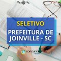 Prefeitura de Joinville – SC paga até R$ 8 mil em processo seletivo