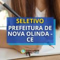 Prefeitura de Nova Olinda – CE tem edital de seletivo divulgado