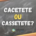“Cacetete” ou “Cassetete”: veja forma correta de escrever
