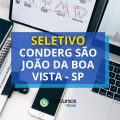 CONDERG São João da Boa Vista – SP: até R$ 4,5 mil em seletivo