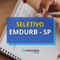 EMDURB – SP abre edital de processo seletivo