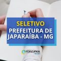 Prefeitura de Japaraíba – MG oferece até R$ 14 mil em seletivo