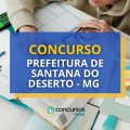 Concurso Prefeitura de Santana do Deserto – MG abre 88 vagas