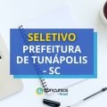 Prefeitura de Tunápolis – SC: até R$ 4 mil em processo seletivo