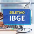 IBGE abre vagas em processo seletivo por 5 estados