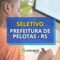 Prefeitura de Pelotas – RS abre mais de 70 vagas em seletivo