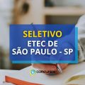 Etec de São Paulo – SP anuncia 2 editais de seletivo