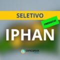IPHAN tem comissão nomeada para seletivo; 31 vagas