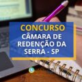 Concurso Câmara Redenção da Serra – SP: até R$ 4,6 mil