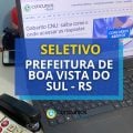 Seletivo Prefeitura de Boa Vista do Sul – RS paga R$ 7,2 mil