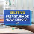Prefeitura de Nova Europa – SP abre vagas em seletivo