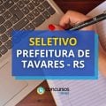Prefeitura de Tavares – RS abre vagas em processo seletivo
