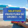 Prefeitura de Urubici – SC: até R$ 4,8 mil em seletivo