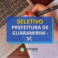 Prefeitura Guaramirim – SC: até R$ 5,6 mil em seletivo